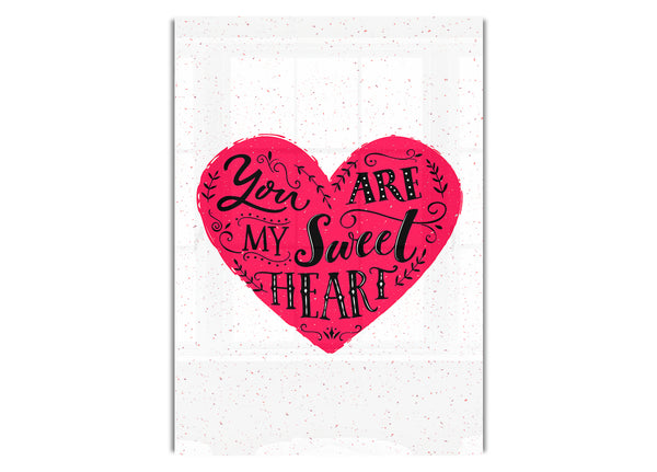 You Are My Sweet Heart