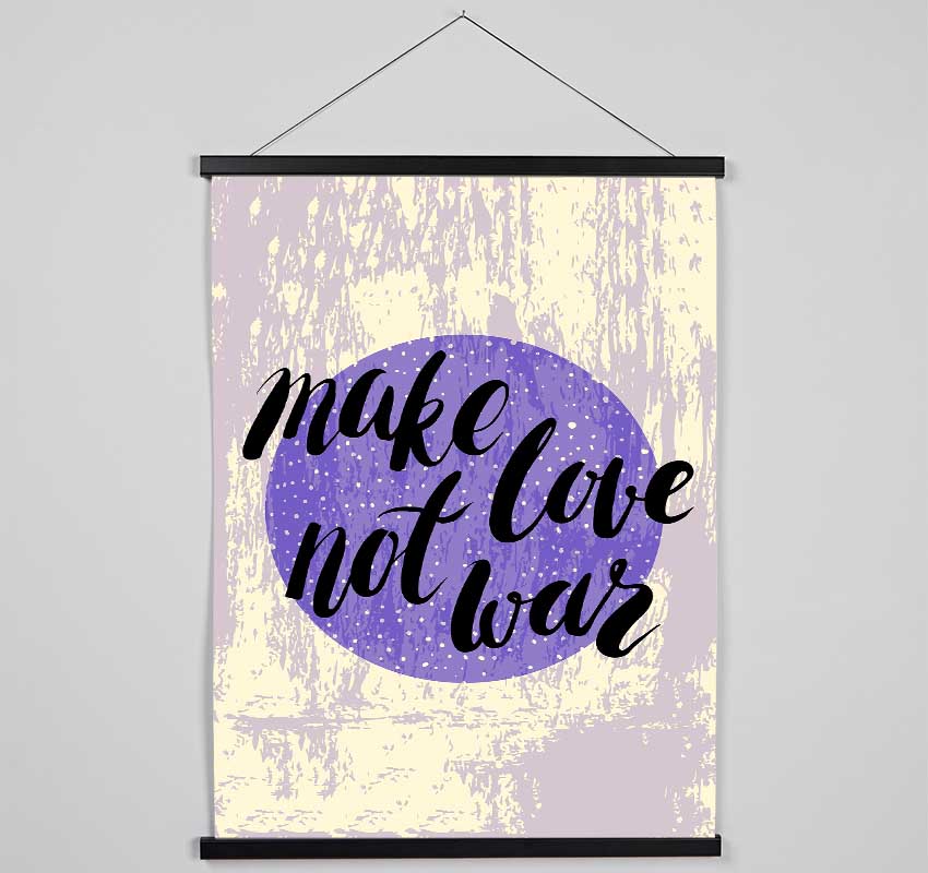Make Love Not War Hanging Poster - Wallart-Direct UK