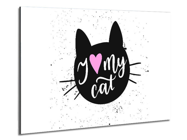I Love My Cat Metal Print
