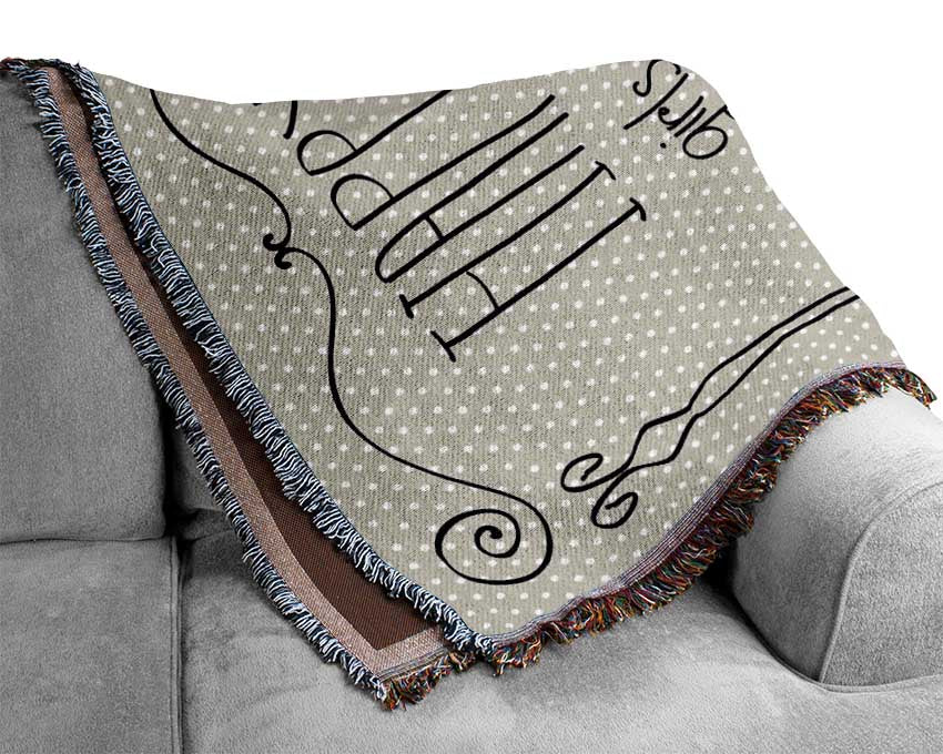 Happy Girls Are The prettiest Woven Blanket