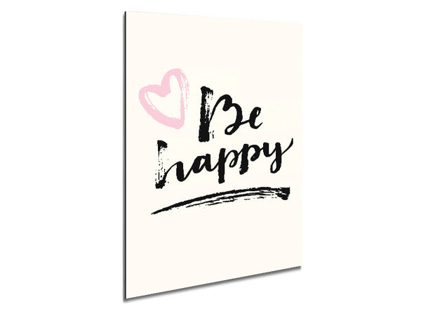 Be Happy 1 Metal Print