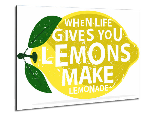 When Life Gives You Lemons 1 Metal Print
