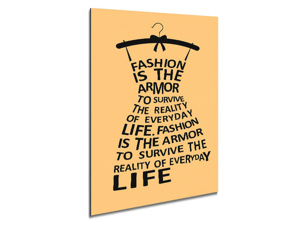 Fashion Is The Armor Metal Print