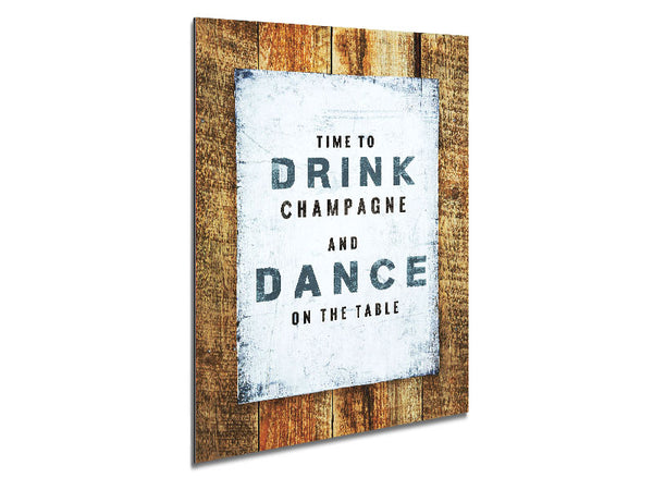 Time To Drink Champagne Metal Print