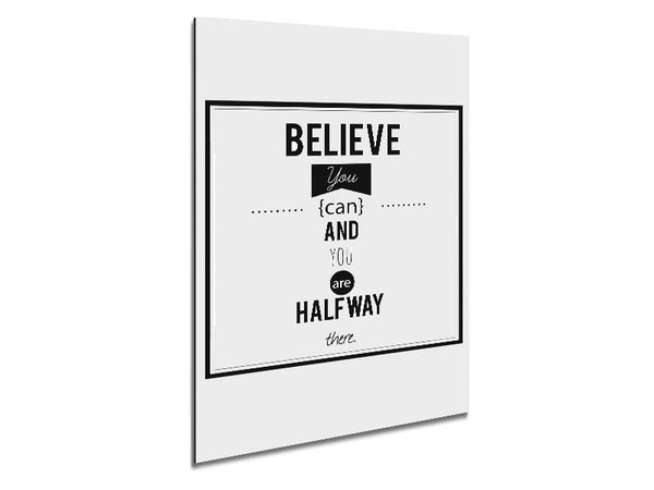 Believe You Can Metal Print