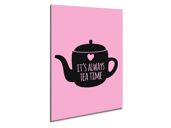 It's Always Teatime Metal Print
