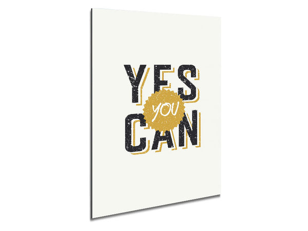 Yes You Can 2 Metal Print