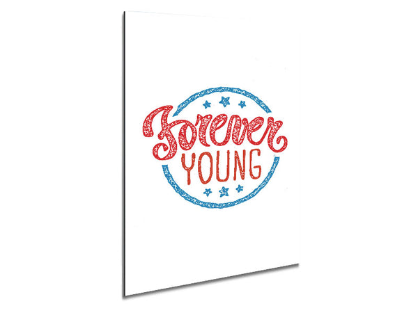 Forever Young Metal Print