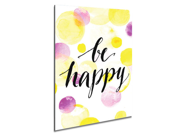 Be Happy 2 Metal Print