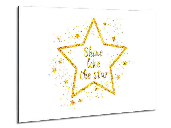 Shine Like A Star Metal Print