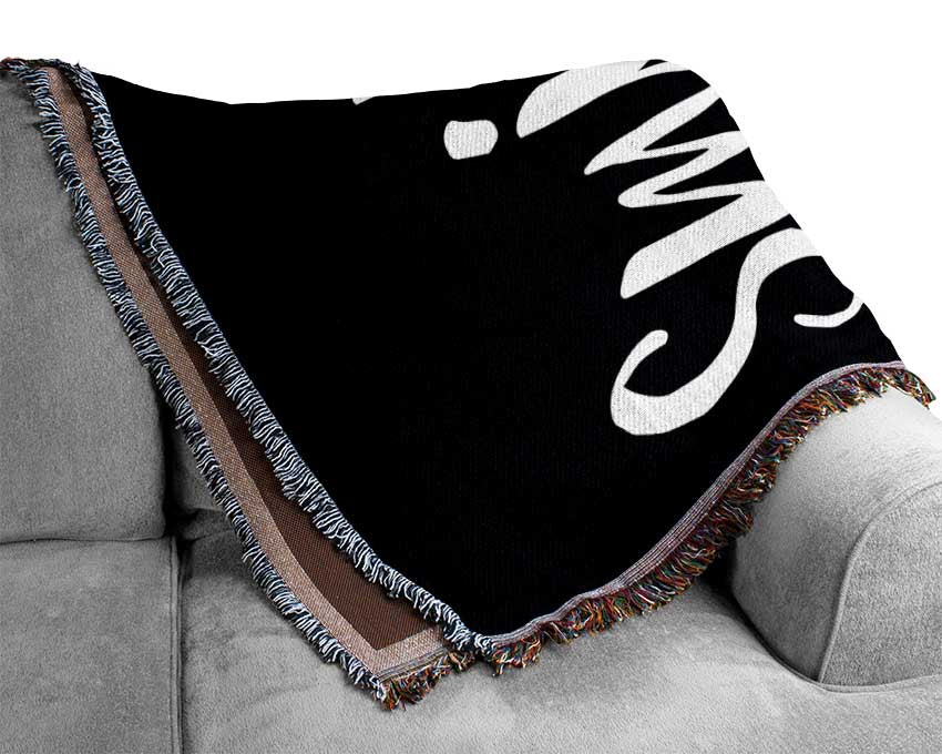 Smiles Are Always In Fashion 3 Woven Blanket