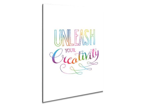 Unleash Your Creativity Metal Print
