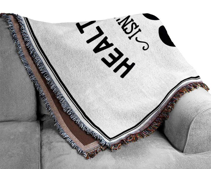 Healthy Isnt A Goal Woven Blanket