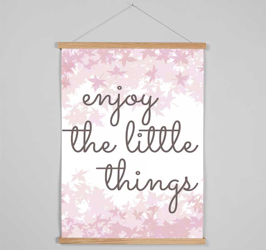 Enjoy The Little Things 5 Hanging Poster - Wallart-Direct UK