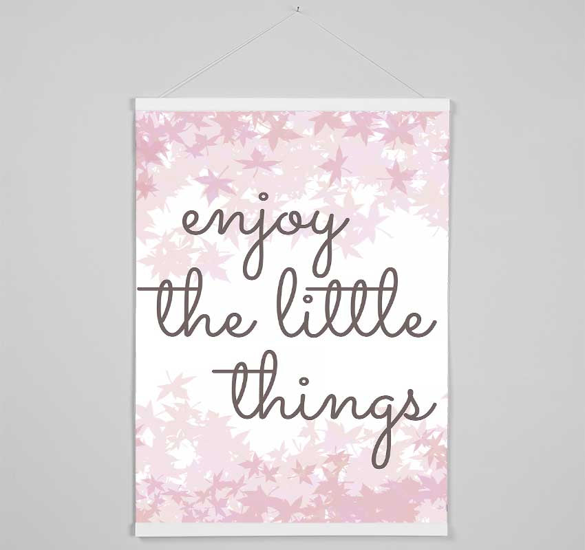 Enjoy The Little Things 5 Hanging Poster - Wallart-Direct UK