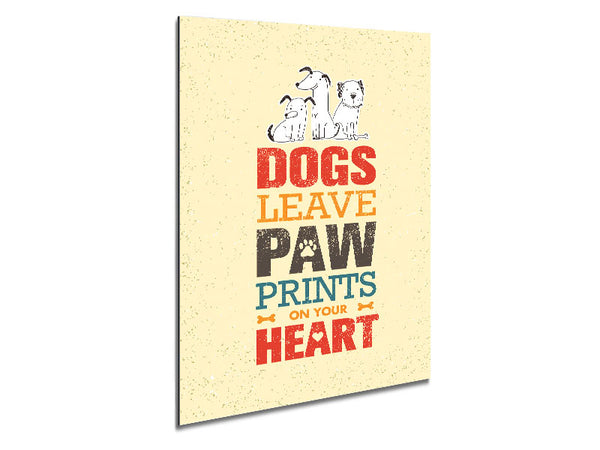 Dogs Leave Paw Prints Metal Print