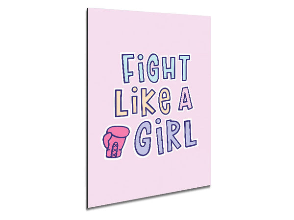 Fight Like A Girl Metal Print