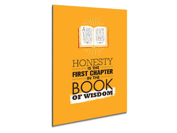 Honesty Wisdom Metal Print