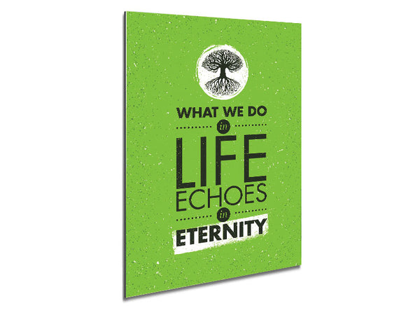 What We Do In Life Metal Print