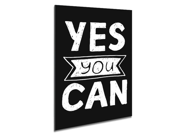 Yes You Can 4 Metal Print