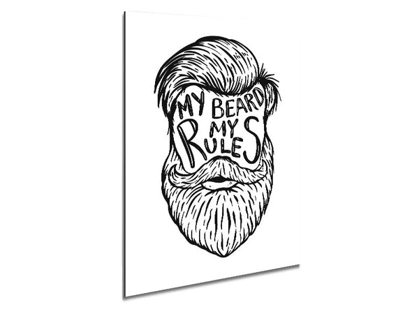 My Beard My Rules Metal Print
