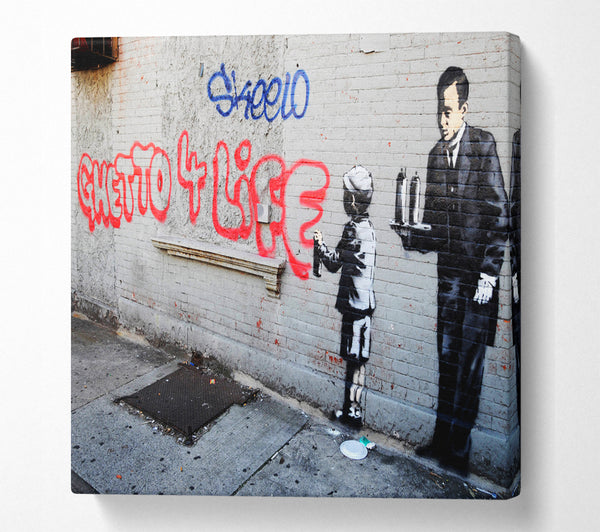 A Square Canvas Print Showing Ghetto for life Square Wall Art