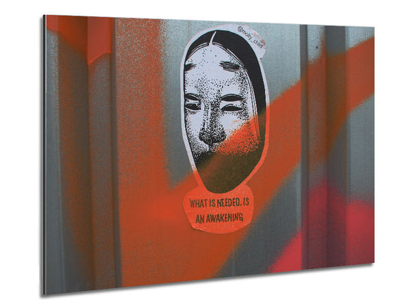 What is needed is an awakening Metal Print