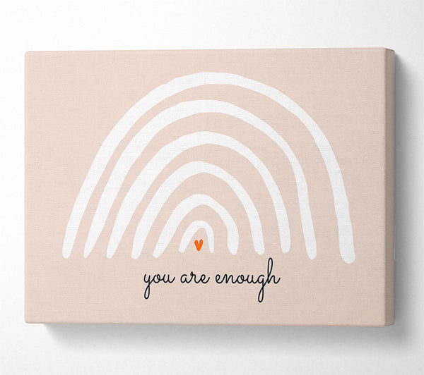  A Canvas Print of You Are Enough Canvas Print