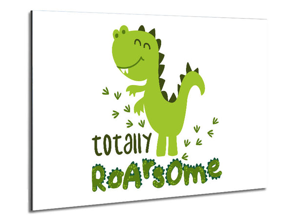 Totally Roarsome Metal Print