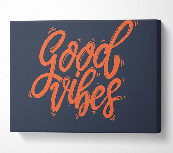  A Canvas Print of Good Vibes 2 Canvas Wall Art