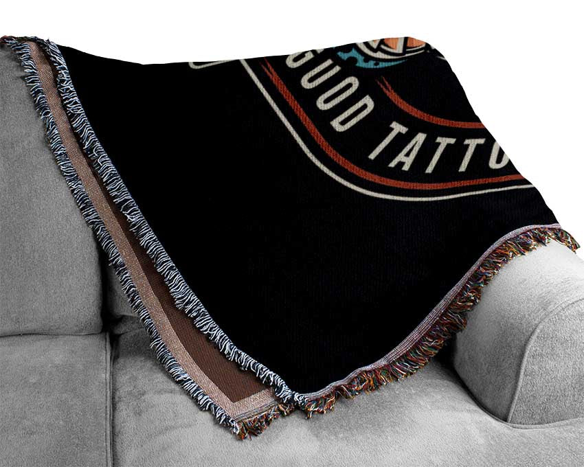 Good Tattoos Never Die Woven Blanket
