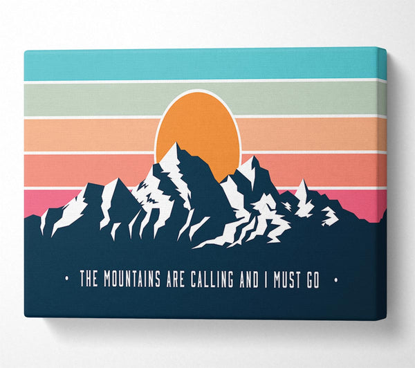  A Canvas Print of The Mountains Call Canvas Art