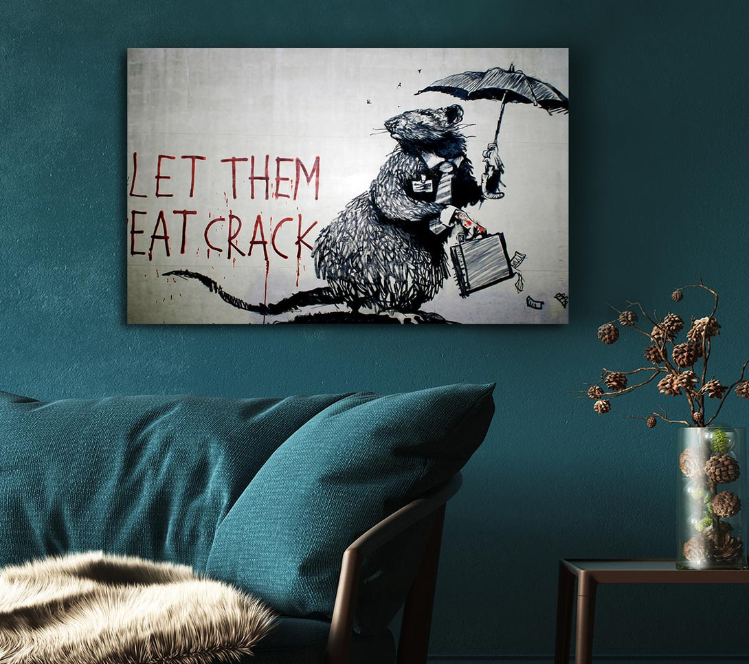  A Canvas Print of Banksy Let Them Eat Crack Canvas Wall Art