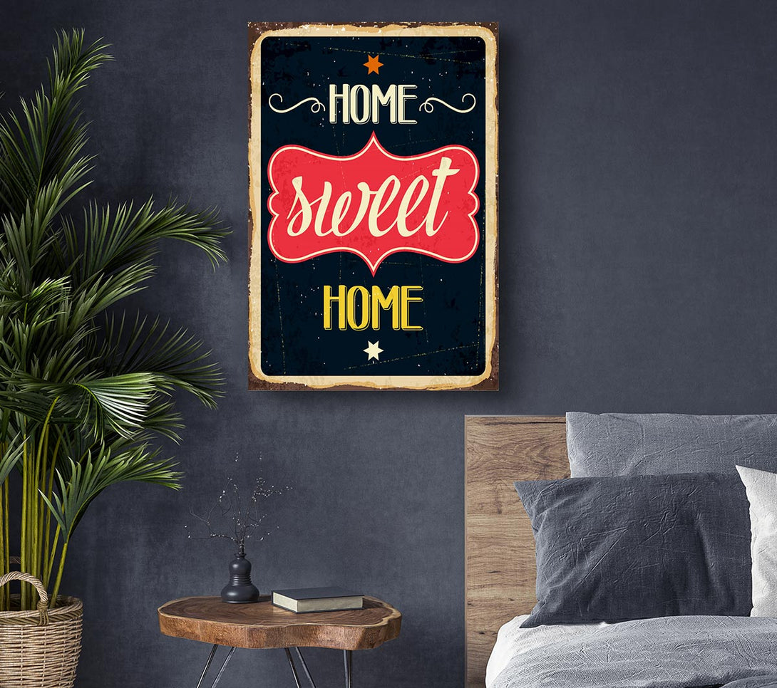  A Canvas Print of Home Sweet Home 3 Canvas Print