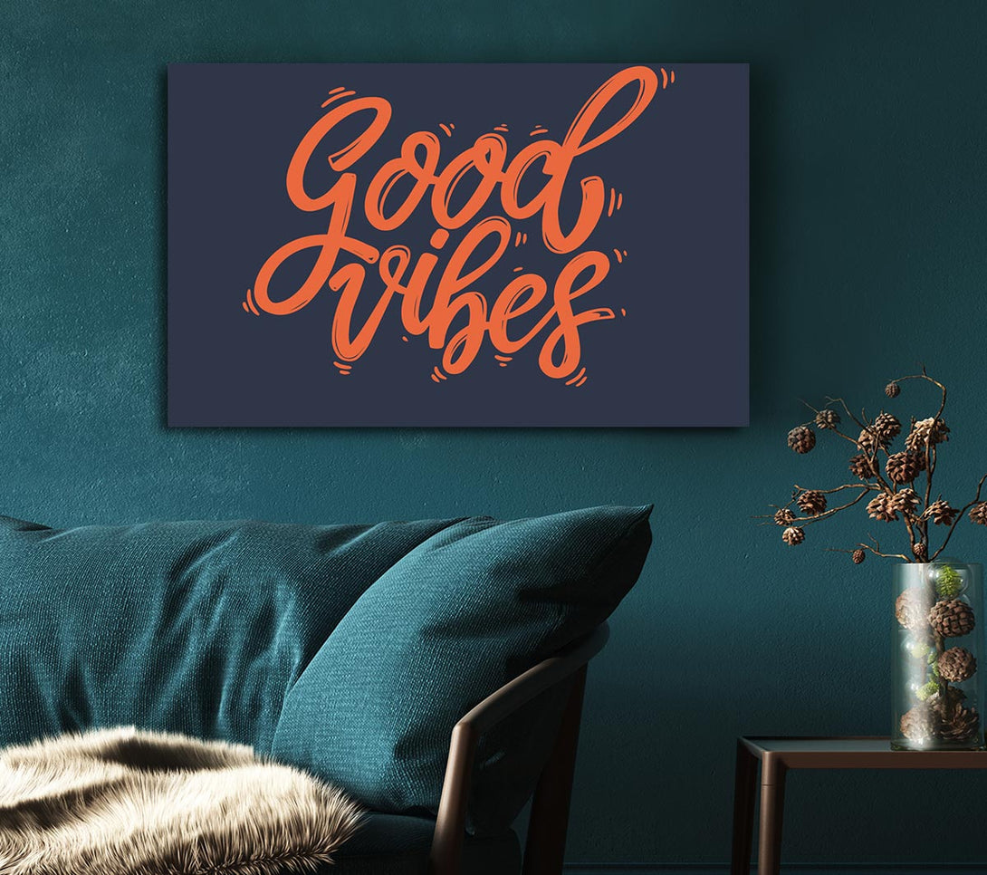  A Canvas Print of Good Vibes 2 Canvas Wall Art